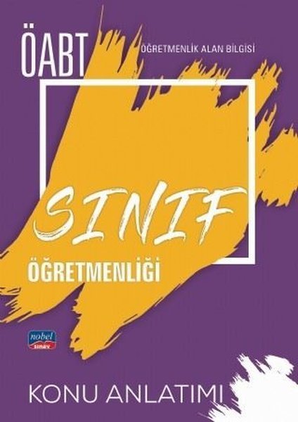 SÜPER FİYAT Nobel ÖABT Sınıf Öğretmenliği Konu Anlatımı Nobel Sınav Yayınları SÜPER FİYAT Nobel ÖABT Sınıf Öğretmenliği Konu Anlatımı Nobel Sınav Yayınları
