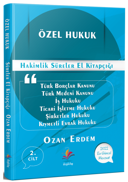 Dizgi Kitap Özel Hukuk Süreler Kitabı - Ozan Erdem Dizgi Kitap Dizgi Kitap Özel Hukuk Süreler Kitabı - Ozan Erdem Dizgi Kitap