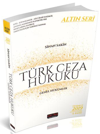 SÜPER FİYAT Savaş 2019 Türk Ceza Hukuku Genel Hükümler Altın Seri 6. Baskı - Sinan Sakin Savaş Yayınları SÜPER FİYAT Savaş 2019 Türk Ceza Hukuku Genel Hükümler Altın Seri 6. Baskı - Sinan Sakin Savaş Yayınları