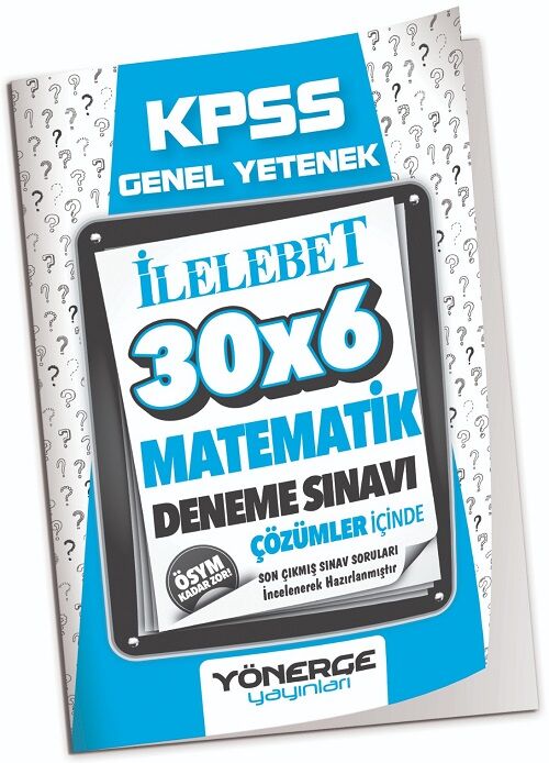 Yönerge KPSS Matematik İLELEBET 30x6 Deneme Çözümlü Yönerge Yayınları Yönerge KPSS Matematik İLELEBET 30x6 Deneme Çözümlü Yönerge Yayınları