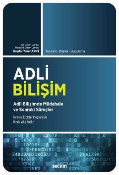 Seçkin Adli Bilişim - Haydar Yener Arıcı Seçkin Yayınları Seçkin Adli Bilişim - Haydar Yener Arıcı Seçkin Yayınları