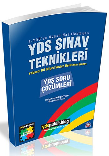 YDS Publishing YDS Sınav Teknikleri Soru Çözümleri YDS Publishing Yayınları YDS Publishing YDS Sınav Teknikleri Soru Çözümleri YDS Publishing Yayınları