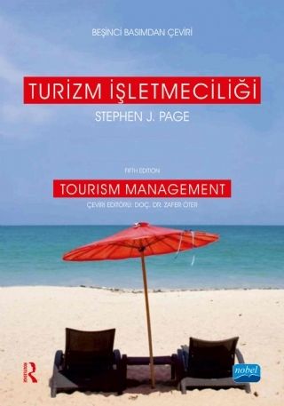 Nobel Turizm İşletmeciliği - Zafer Öter Nobel Akademi Yayınları Nobel Turizm İşletmeciliği - Zafer Öter Nobel Akademi Yayınları