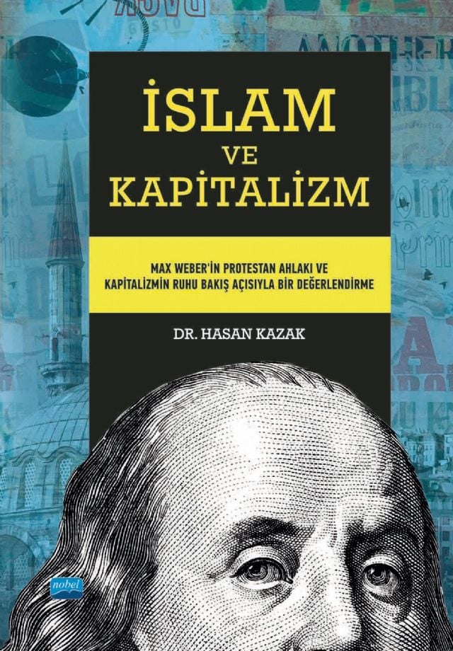 Nobel İslam ve Kapitalizm - Hasan Kazak Nobel Akademi Yayınları Nobel İslam ve Kapitalizm - Hasan Kazak Nobel Akademi Yayınları