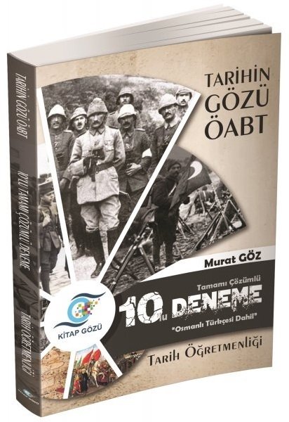 Kitap Gözü ÖABT Tarih Öğretmenliği Tarihin Gözü 10 Deneme Çözümlü - Murat Göz Kitap Gözü Yayınları Kitap Gözü ÖABT Tarih Öğretmenliği Tarihin Gözü 10 Deneme Çözümlü - Murat Göz Kitap Gözü Yayınları