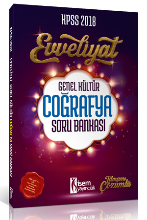 İsem 2018 KPSS Evveliyat Coğrafya Soru Bankası Çözümlü İsem Yayınları İsem 2018 KPSS Evveliyat Coğrafya Soru Bankası Çözümlü İsem Yayınları