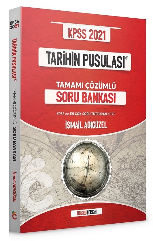 SÜPER FİYAT Doğru Tercih 2021 KPSS Tarihin Pusulası Soru Bankası Çözümlü - İsmail Adıgüzel Doğru Tercih Yayınları SÜPER FİYAT Doğru Tercih 2021 KPSS Tarihin Pusulası Soru Bankası Çözümlü - İsmail Adıgüzel Doğru Tercih Yayınları