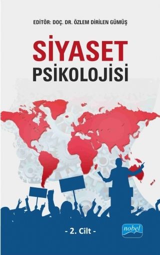 Nobel Siyaset Psikolojisi-2.Cilt - Özlem Dirilen Gümüş Nobel Akademi Yayınları Nobel Siyaset Psikolojisi-2.Cilt - Özlem Dirilen Gümüş Nobel Akademi Yayınları