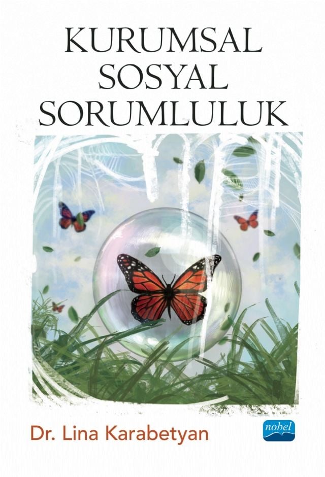 Nobel Kurumsal Sosyal Sorumluluk - Lina Karabetyan Nobel Akademi Yayınları Nobel Kurumsal Sosyal Sorumluluk - Lina Karabetyan Nobel Akademi Yayınları