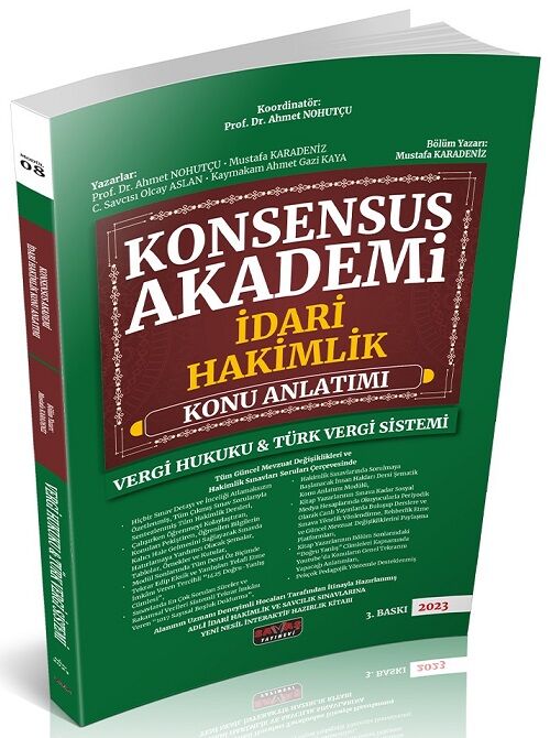 Savaş 2023 İdari Hakimlik Vergi Hukuku ve Türk Vergi Sistemi KONSENSUS Akademi Konu Anlatımı 3. Baskı - Mustafa Karadeniz Savaş Yayınları Savaş 2023 İdari Hakimlik Vergi Hukuku ve Türk Vergi Sistemi KONSENSUS Akademi Konu Anlatımı 3. Baskı - Mustafa Karadeniz Savaş Yayınları