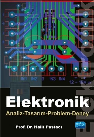 Nobel Elektronik Analiz Tasarım Problem-Deney - Halit Pastacı Nobel Akademi Yayınları