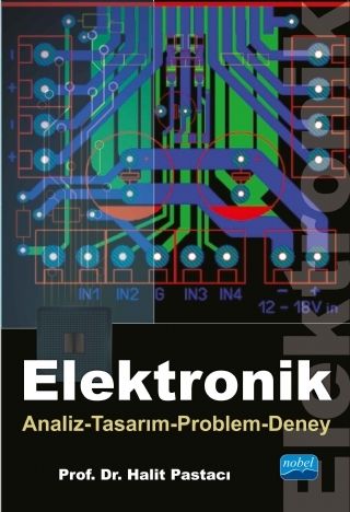 Nobel Elektronik Analiz Tasarım Problem-Deney - Halit Pastacı Nobel Akademi Yayınları Nobel Elektronik Analiz Tasarım Problem-Deney - Halit Pastacı Nobel Akademi Yayınları