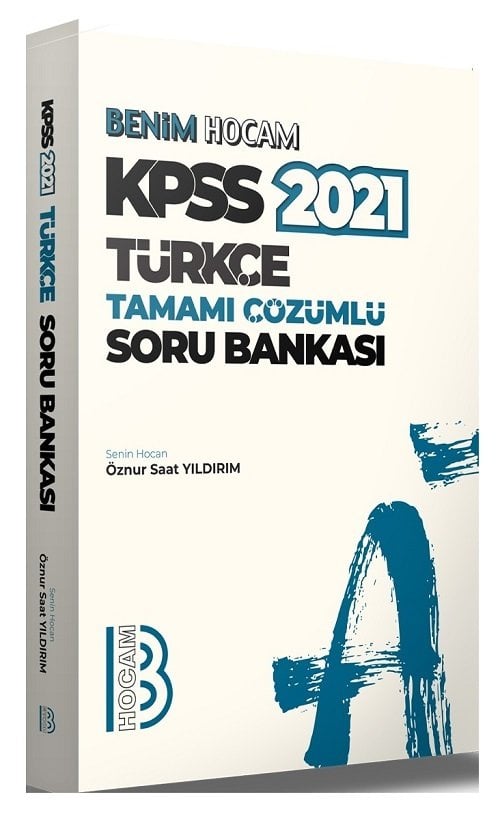 Benim Hocam 2021 KPSS Türkçe Soru Bankası Çözümlü - Öznur Saat Yıldırım ...