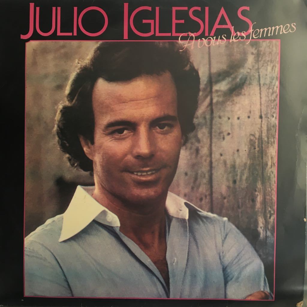 Julio Iglesias A Vous Les Femmes Lp Plak Satın Al 9622