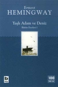 Yaşlı Adam ve Deniz - Ernest Hemingway