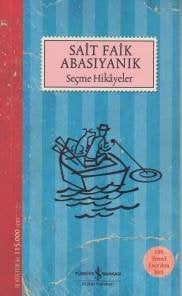 Seçme Hikayeler - Sait Faik Abasıyanık