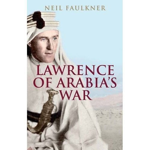 Lawrence Of Arabia's War