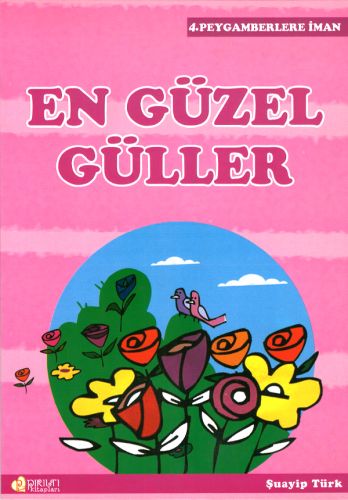 En Güzel Güller - Erkam Yayınları - Çocuk Kitapları