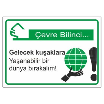 gelecek kusaklara yasanabilir bir dunya birakalim