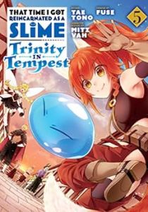 That Time I Got Reincarnated as a Slime: Trinity in Tempest Vol. 5
