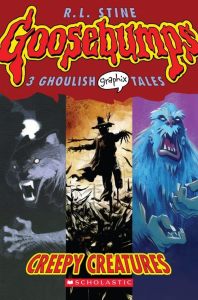 Goosebumps Creepy Creatures1
