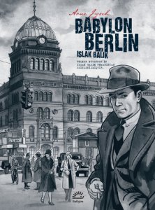 Babylon Berlin â Islak Balık - Ciltli