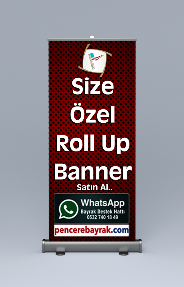  Roll Up Banner 85x200 cm Winil Telefon Et 0532 740 1849 